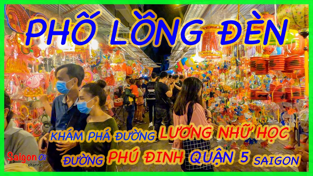 Phố lồng đèn lương nhữ học | Phố lồng đèn Lương Nhữ Học – Phú Đinh – Nguyễn Án quận 5 Sài Gòn