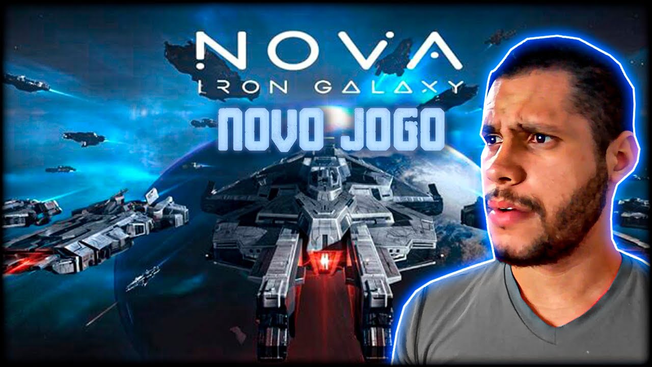 NOVA IRON GALAXY PRIMEIRA GAMEPLAY, CONHECENDO O JOGO YouTube