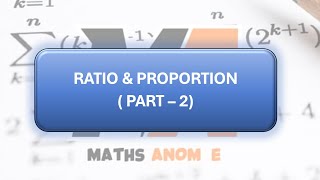 Ratio \& Proportion 2