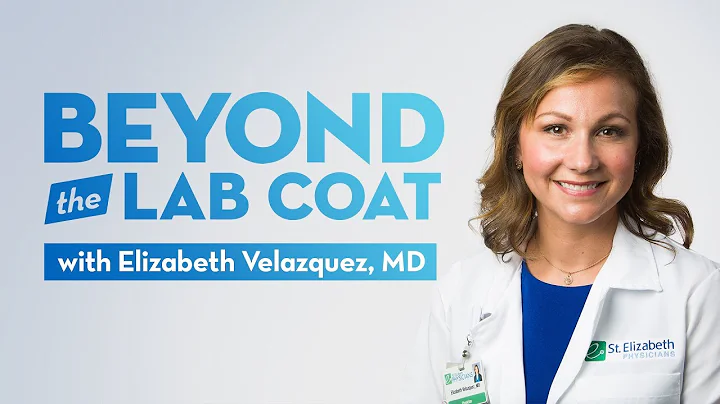 Dr. Elizabeth Velazquez  Beyond the Lab Coat