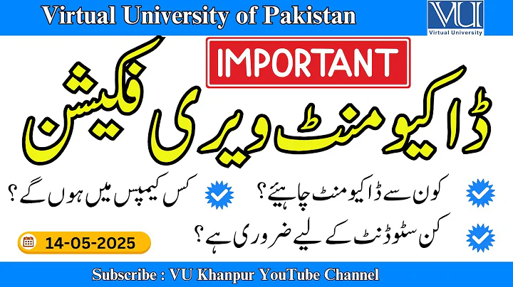 Documents Verification | Spring 2025 Admissions | Documents ,Campuses & Students Detail | vukhanpur