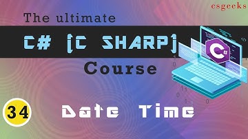 Visual Studio C# Tutorial   34   DateTime