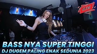 BASS NYA SUPER TINGGI !! JUNGLE DUTCH - DJ DUGEM PALING ENAK SEDUNIA 2023