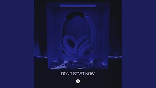 Don't Start Now (8D Audio) - 8D Tunes
