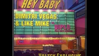 Dimitri Vegas & Like Mike & Diplo - Hey Baby feat  Deb's Daughter ( Voltek Exclusive )