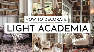 HOW TO DECORATE LIGHT ACADEMIA! The Sunny side of Dark Academia🌞