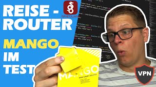 Mango! ✈️ GEILSTER Mini Reise Router zum mitnehmen. WireGuard VPN @GLTechnologies  Mango