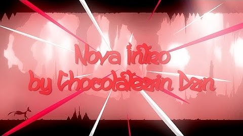 Nova Intro 2d By = Chocolatezin Dzn