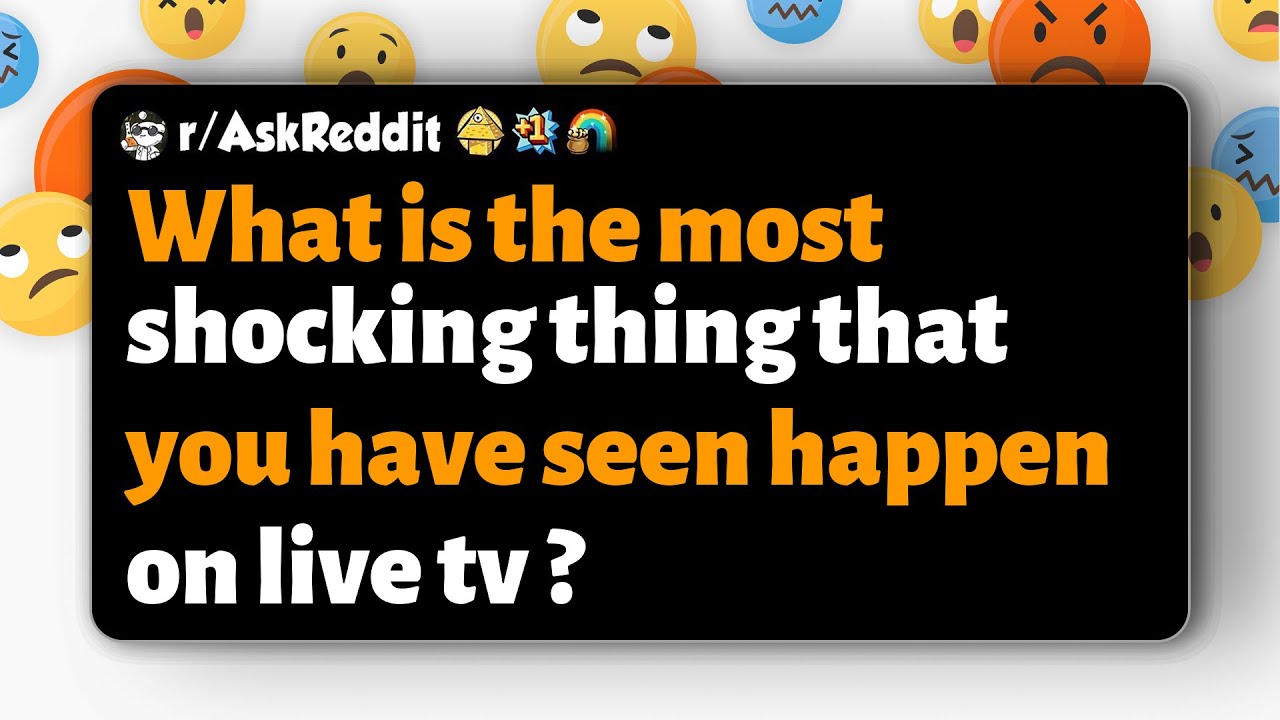 r/AskReddit What is the most shocking thing that you have seen happen