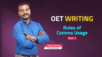 OET WRITING Rules of comma usage