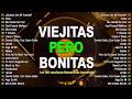 LAS 100 MEJORES BALADAS ROMANTICAS EN ESPANOL DE LOS 70 80 - VIEJITAS PERO BONITAS, MIX DE RECUERDO
