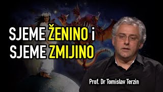 Tomislav Terzin - SJEME ŽENINO i SJEME ZMIJINO