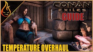 A Guide To The Temperature System Overhaul Conan Exiles 2019