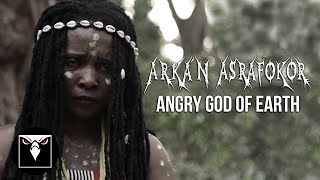 Arka'n Asrafokor - Angry God Of Earth (Official Visualizer Video)