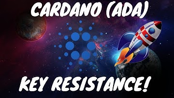 KEY RESISTANCE!! OUR DAILY CRYPTO CARDANO UPDATE! - CARDANO FORECAST! ADA