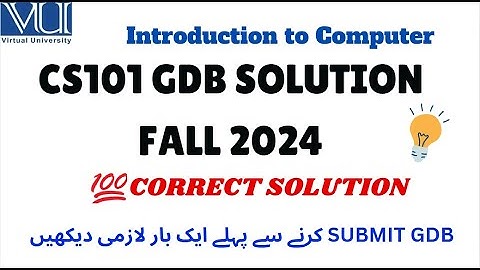 CS101 GDB SOLUTION FALL 2024 || CORRECT SOLUTION || #CS101 #virtualuniversitygdb