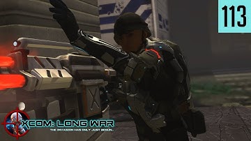 XCOM:EW - Long War  - #113 - Defeat the Aliens with one Simple Trick