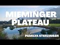 MIEMINGER PLATEAU / WALKING THEN LUNCH AT STÖTTLALM