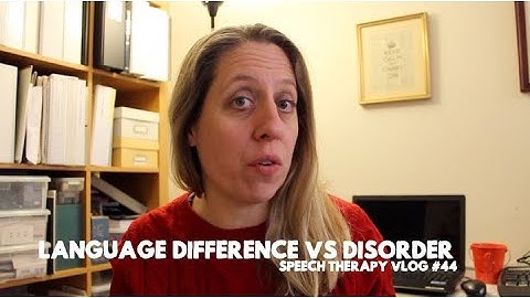 Language Difference vs Language Disorder - Speech Therapy Vlog #44