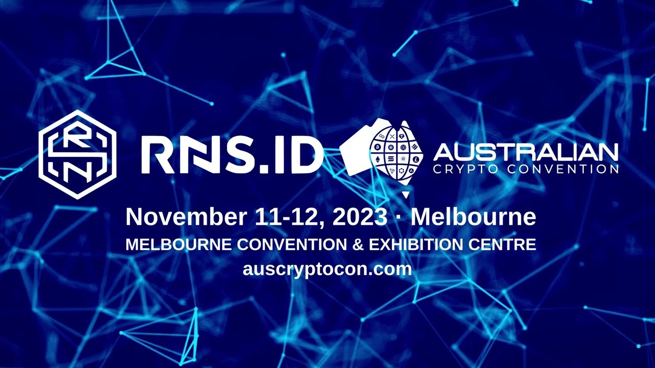 RNS.ID at Australian Crypto Convention 2023: Pioneering Digital Residency  with Blockchain Technology