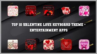 Top 10 Valentine Love Keyboard Theme Android Apps screenshot 2