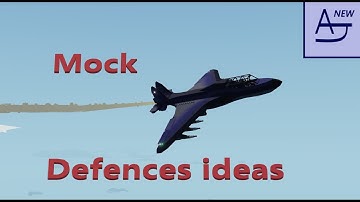 Mock Defence Ideas and Tutorials - Stormworks Tutorial
