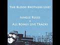 Capture de la vidéo The Blood Brothers Live! (Jungle Rules + All Bonus Live Tracks)