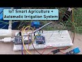 Iot based smart agriculture  automatic irrigation system with esp8266