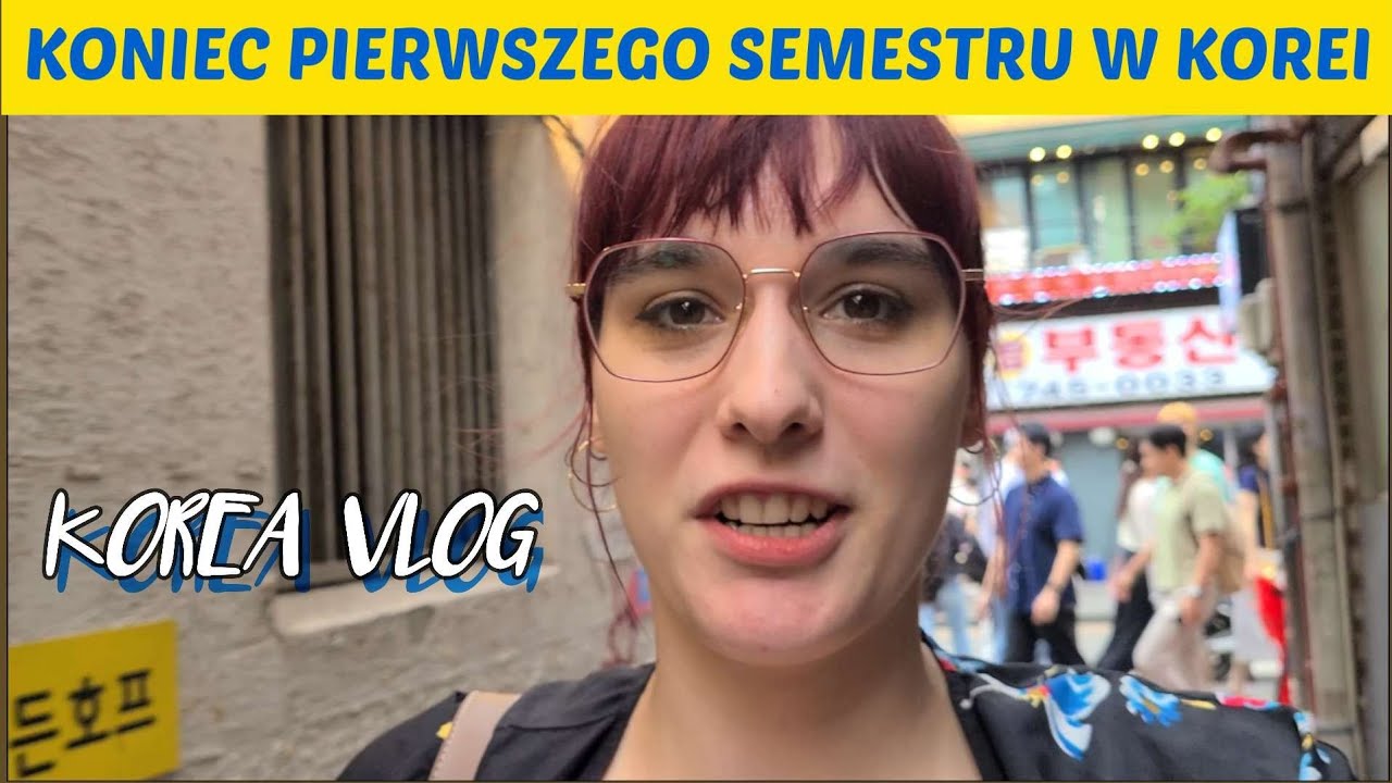 Sprawdzian Na Koniec I Semestru Klasy 1 Chomikuj Koniec pierwszego semestru w Korei 😃 - YouTube