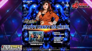 PILIHAN DJ REMIX ASIK 2022 NEW ~ HAPPY PARTY PASUKAN GS CREW By DJ OCHA AMORA LIVE STAR ONE CLUB