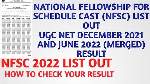 NFSC(NATIONAL FELLOWSHIP FOR SCHEDULE CAST) LIST 2022 OUT// UGC NET DECEMBER 2021 AND JUNE 2022 NFSC