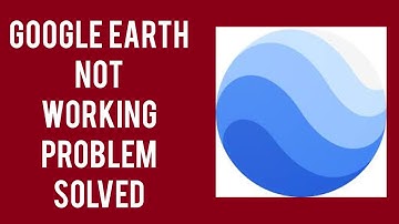 How To Solve Google Earth App Not Working(Not Open) Problem|| Rsha26 Solutions
