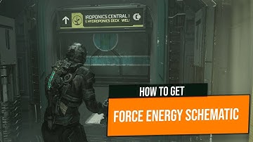 Dead Space Remake: How To Get To Force Energy Schematic From Hydroponics Tram Station