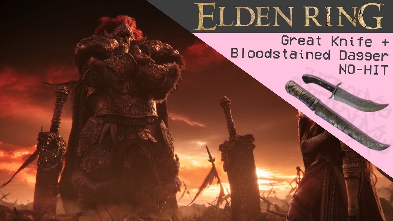 ELDEN RING RADAHN NOHIT Great Knife + Bloodstained Dagger (NG+7) no