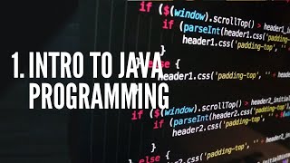 1 Introduction to JAVA Programming