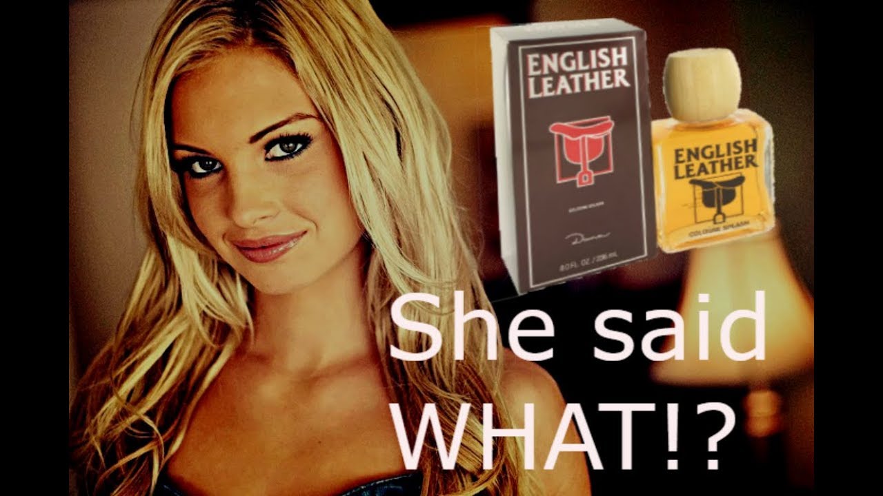 English Leather Cologne (What did she say!?) YouTube