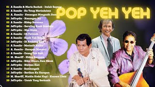 POP YEH YEH 💝 LAGU TERBAIK POP YEH YEH 70AN 💝 RAJA 60AN POP YEH YEH 💕NONSTOP MEDLY POP YEH YEH