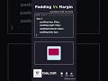 🔥 CSS Padding vs Margin Explained in 30 Seconds! #Shorts