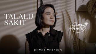 Sharen Fernadez - Talalu Sakit (Cover Version)