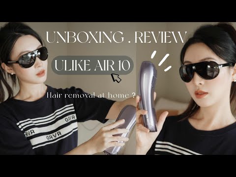 ⚡️卡戴珊同款脱毛仪：Ulike Air10 全⾯测评｜从“⽑孩⼦”变“⽆瑕肌”，这台Ulike真有点东西！｜jessieishere
