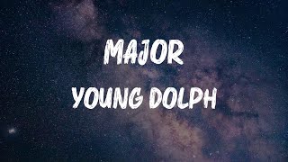 Young Dolph - Major (Lyrics)