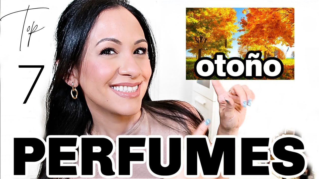 7 PERFUMES PARA ARRASAR EN OTOÑO con 