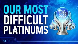 What&#39;s The Hardest Platinum Trophy You&#39;ve Earned?