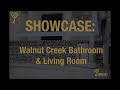 Showcase: Bathrooms &amp; Living Room - Walnut Creek, CA