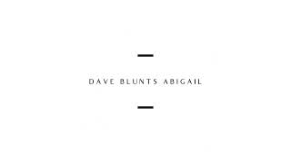 Dave Blunts - Abigail Unreleased Official Leak #unreleasednew #leak #rare