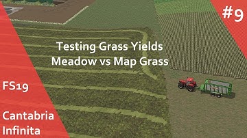 FS19 Cantabria Infinita #9 -TESTING GRASS YIELDS