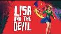 Video for Lisa and the Devil 1973 watch online