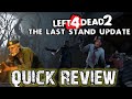L4D2: The Last Stand Update (QUICK REVIEW)