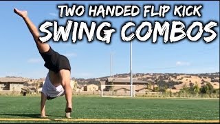 Two Handed Flip Kick Combos: Swing Transition | Tricking Tutorial #152