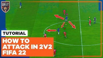 FIFA 22 Attacking Tips🥅 | How To Attack in 2v2?⚡ | TG Tutorials